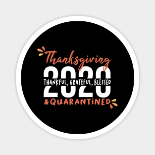 Funny Family Thanksgiving Gift, Funny Thanksgiving, Thanksgiving 2020, Thanksgiving Quarantined, Thankful Grateful Blessed Vintage Retro Magnet